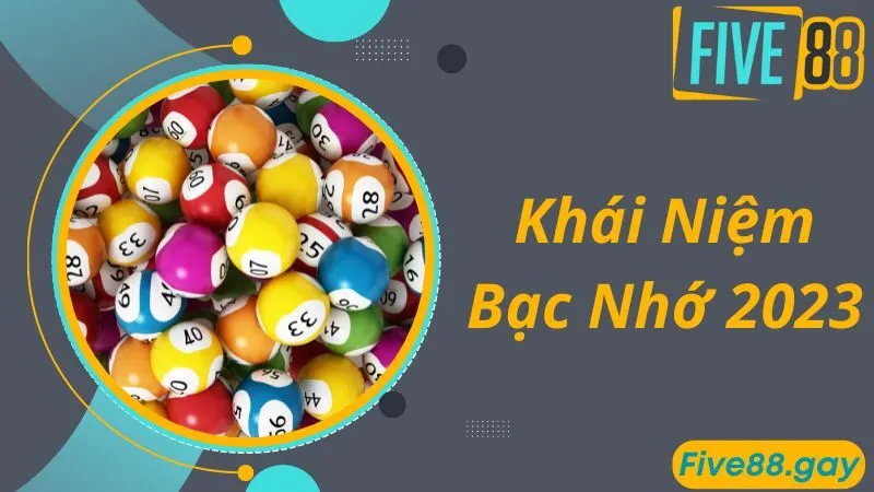 Giới thiệu phương pháp bạc nhớ 2023 cho newbie