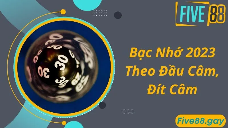 Soi cầu bạc nhớ 2023 theo đầu câm - đít câm