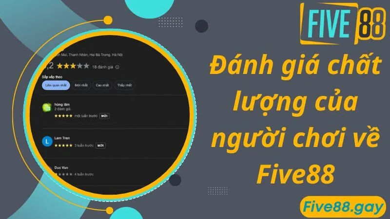 Đánh giá chất lượng của người chơi về Five88